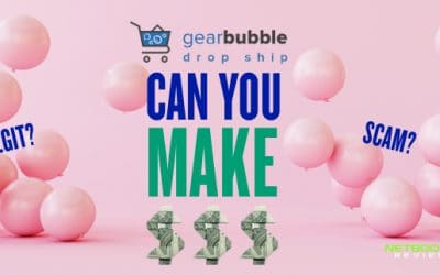 Gearbubble Review: Is Gearbubble Legit or Just Another Scam?