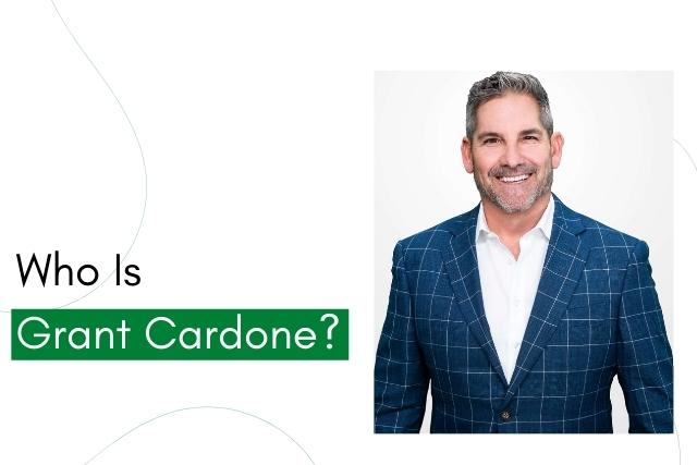 who is Grant Cardone?