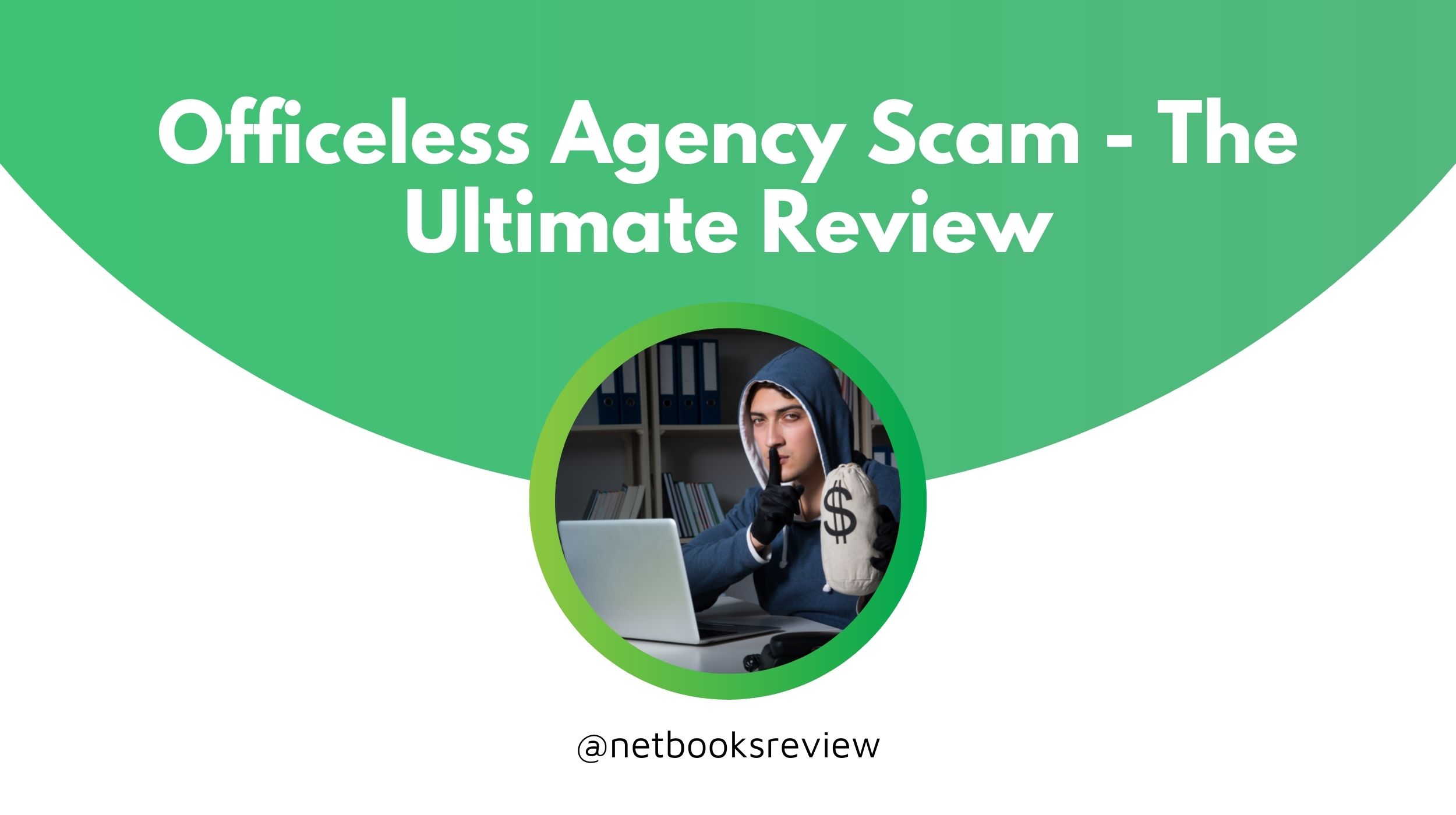 Officeless agency scam review