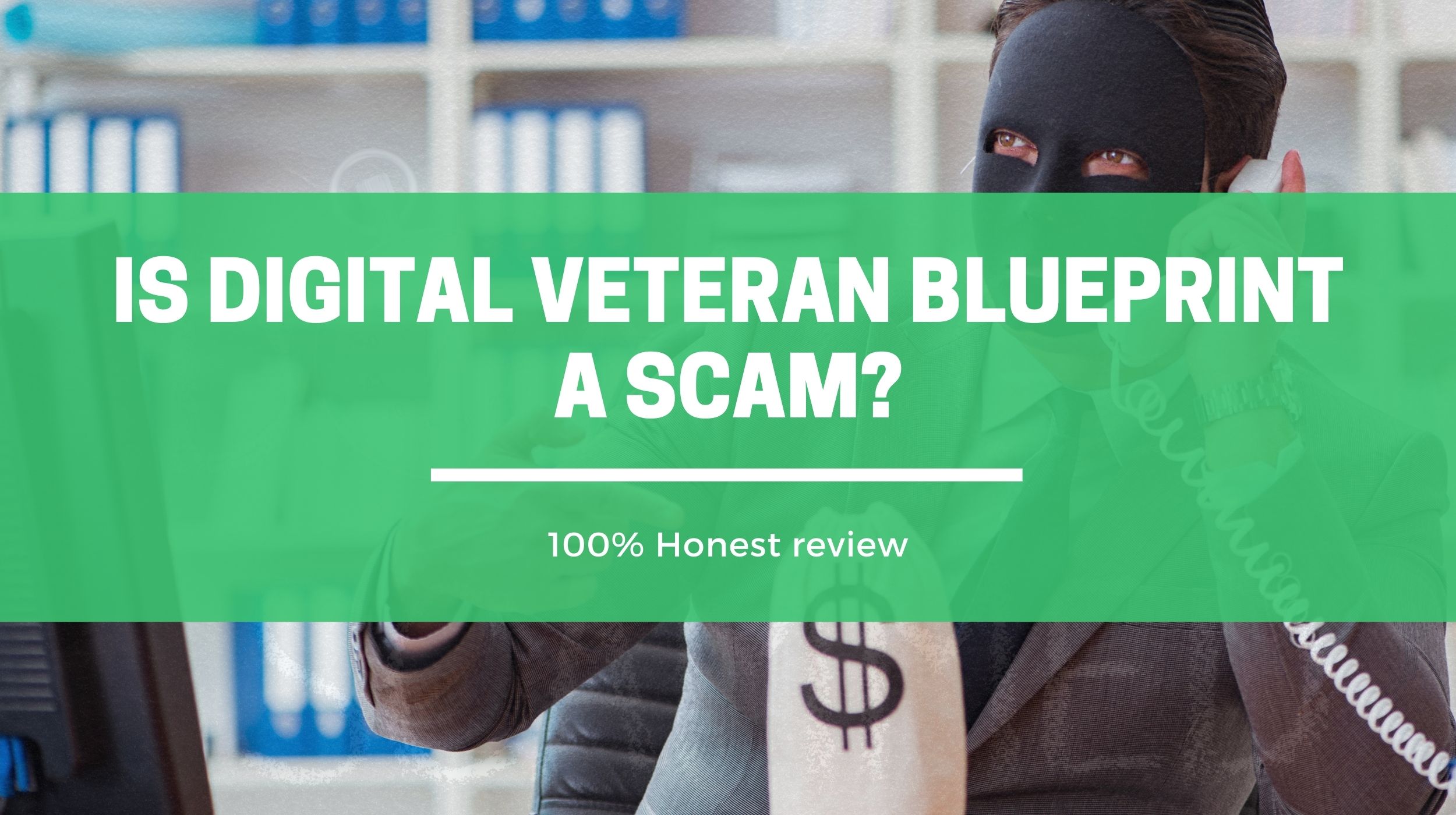 digital veteran blueprint scam