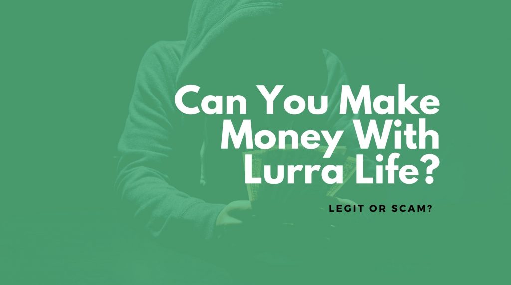lurralife make money