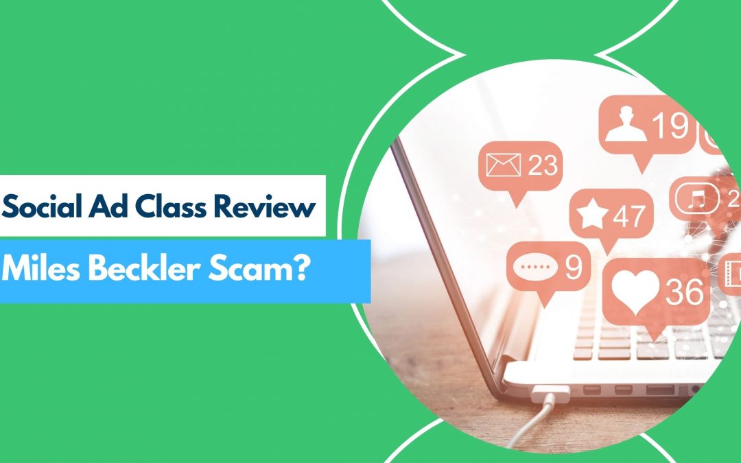 Social Ad Class Review- Miles Beckler